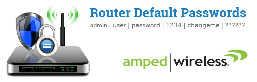Image of a Amped Wireless router with 'Router Default Passwords' text and the Amped Wireless logo